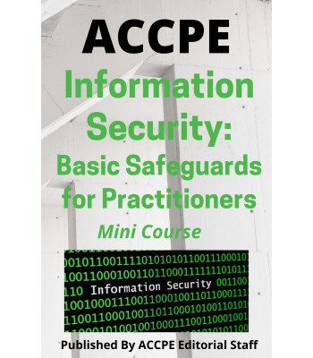 Information Security - Basic Safeguards for Practitioners 2024 Mini Course